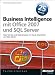 Business Intelligence mit Microsoft Office 2007 und Microsoft SQL Server 2005