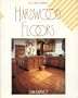 Hardwood Floors (Second Edition)