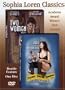 Sophia Loren: Yesterday Today and Tomorrow /Two Women