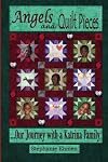Angels and Quilt Pieces . . . Our Journey with a Katrina Family