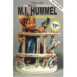 No. 1 Price Guide to M.I.Hummel Figurines, Plates, Miniatures, and More (Mi Hummel... by Robert L. Miller