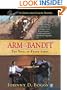 Arm of the Bandit:: The Trial of Frank James (Guns and Gavel Novels)