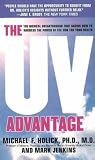 The UV Advantage: The Medical Breakthrough That Shows How to Harness the Power of the Sun for Your Health
