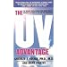 The UV Advantage: The Medical Breakthrough that Shows How to Harness the Power of the Sun for Your Health