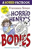 Horrid Henry's bodies