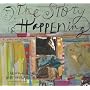 And the Story Is Happening: A Journal and Collage by Sabrina Ward Harrison