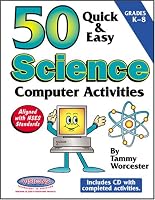 50 Quick & Easy Science Computer Activities