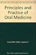 Principles and practice of oral medicine