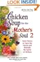 Chicken Soup for the Mother's Soul 2: More Stories to Open the Hearts and Rekindle the Spirits of Mothers