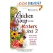 Chicken Soup for the Mother's Soul 2: More Stories to Open the Hearts and Rekindle the Spirits of Mothers