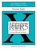 X Windows System Administrator's Guide, Vol 8 (Definitive Guides to the X Window System)