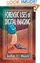 Forensic Uses of Digital Imaging