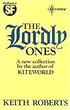 The lordly ones