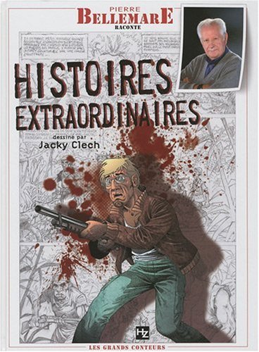 Histoires extraordinaires, Tome 1 :
