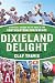 Dixieland Delight: A Football Season on the Road in the Southeastern Conference