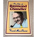 The Life of Raymond Chandler book cover