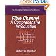 Fibre Channel A Comprehensive Introduction