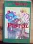 All wind and Pistol: First volume of the memoirs of Ancient Pistol, secret agent