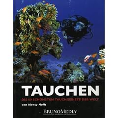 TAUCHEN - Die 60 sch�nsten Tauchgebiete der Welt