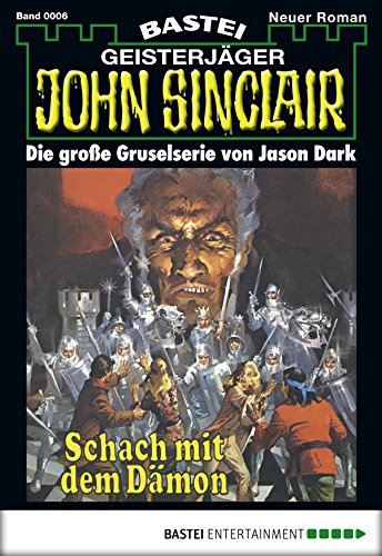 John Sinclair - Folge 0006: Schach mit dem Dämon (German Edition)