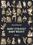 Baby strahlt, Baby weint - David Ellwand