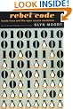 Rebel Code: Linux and the Open Source Revolution