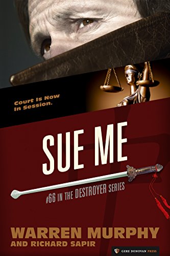 Sue Me (The Destroyer Book 66)