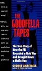 Goodfella Tapes (True Crime (Avon Books).)