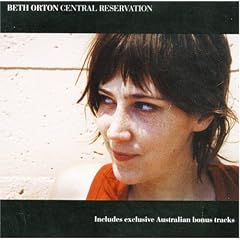 Central Reservation by  Beth Orton 