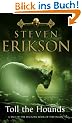 Toll the Hounds (Malazan Book 8) (Malazan Book of the Fallen)