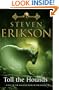 Toll the Hounds (Malazan Book 8) (Malazan Book of the Fallen 8)