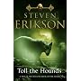 Toll the Hounds (Malazan Book of the Fallen)