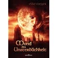 Mond der Unsterblichkeit: Monde der Finsternis 01