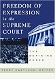 Freedom of Expression in the Supreme Court