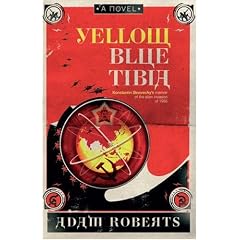 Yellow Blue Tibia: A Novel