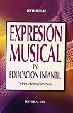 Expresión musical en Educación Infantil: Orientaciones didácticas (Campus)