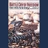 Battle Cry of Freedom: Volume 1