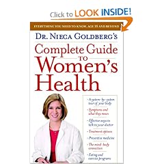 Dr. Nieca Goldberg's Complete Guide to Women's Health