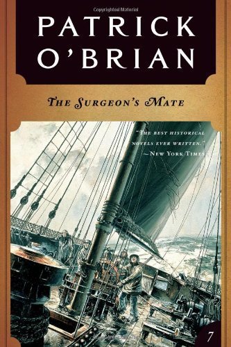 The Surgeon's Mate (Vol. Book 7) (Aubrey/Maturin Novels) by Patrick O'Brian (1992-01-17)
