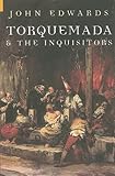 Torquemada & the Inquisitors