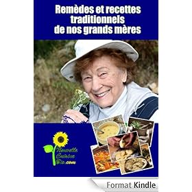 Remèdes et Recettes Traditionnels de nos Grands-Mères