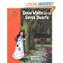 Snow White and the Seven Dwarfs: A Fairy Tale by the Brothers Grimm (Little Pebbles)