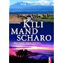 Kilimandscharo: Der wei�e Berg Afrikas