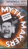 Myth Makers Raymond E. Feist Fantasy Author Limited Edition Signed Copy!