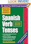 Practice Makes Perfect Spanish Verb Tenses, Second Edition (Practice Makes Perfect Series)