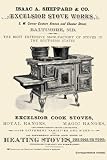 Isaac A. Sheppard & Co. Excelsior Stove Works 20x30 poster - Prints - 22732-xP2030