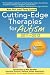 Cutting-Edge Therapies for Autism 2011-2012