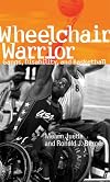 Wheelchair Warrior: Gangs, Disability and Basketball