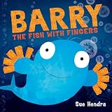 Cover of Barry the Fish with Fingers by Sue Hendra 1847385168