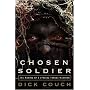 Chosen Soldier: The Making of a Special Forces Warrior